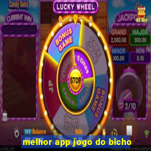 melhor app jogo do bicho